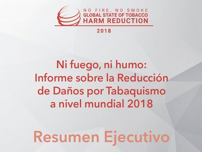 No Fire, No Smoke: The Global State of Tobacco Harm Reduction 2018 - Executive Summary
